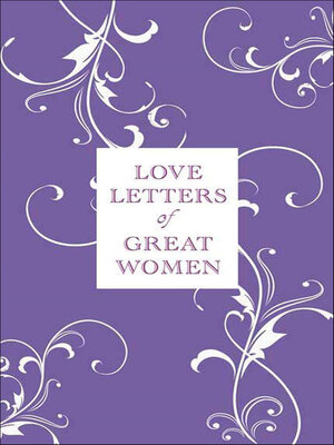 cover image of Love Letters of Great Women